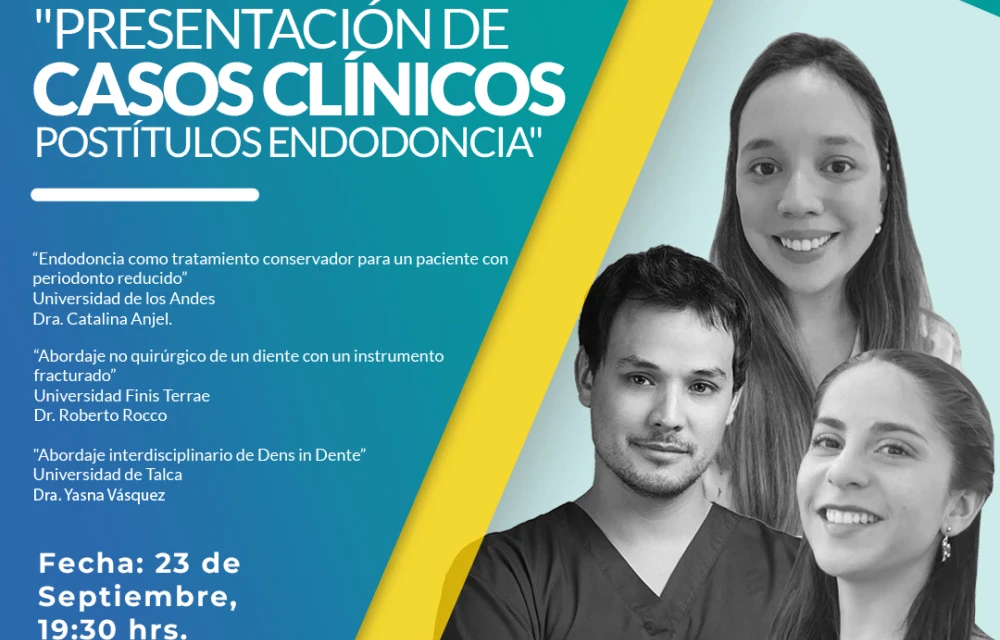 "Presentación de Casos Clínicos Postítulos Endodoncia"