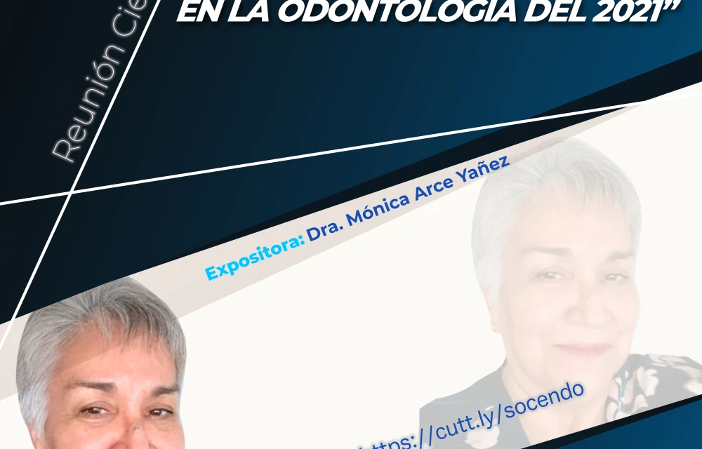  “Bioseguridad y Covid-19 en la Odontología del 2021”